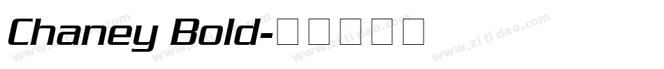 Chaney Bold字体转换
